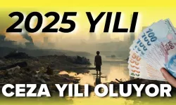 2025 Yılı Ceza Yılı Oluyor