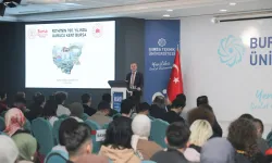 BTÜ'de Bursa'nın kültürel mirası ve turizm vizyonu konuşuldu